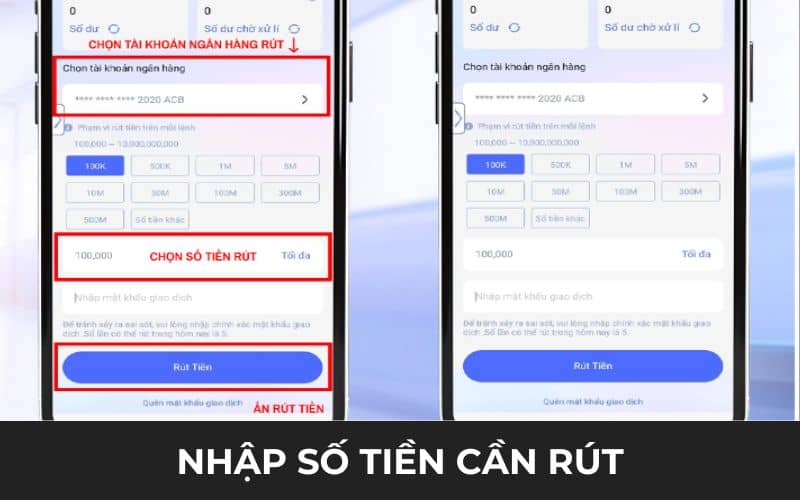 Nhập số tiền cần rút và chọn ngân hàng rồi rút tiền về
