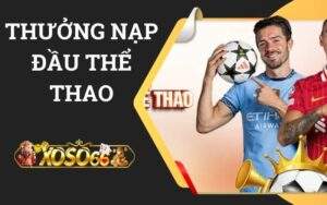 Thưởng Nạp Đầu Thể Thao