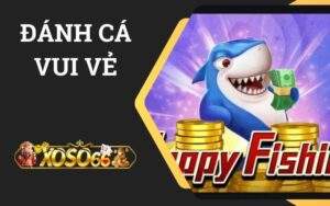 Đánh Cá Vui Vẻ