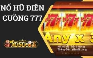 Nổ hũ điên cuồng 777
