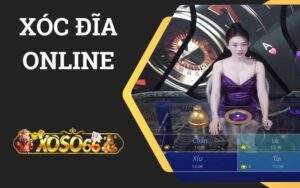 Xóc đĩa online