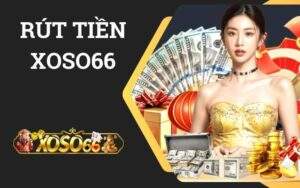 Rút Tiền XOSO66