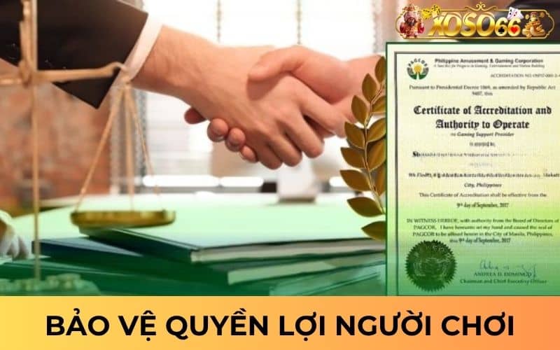 Giấy phép hoạt động giúp bảo vệ quyền lợi người chơi