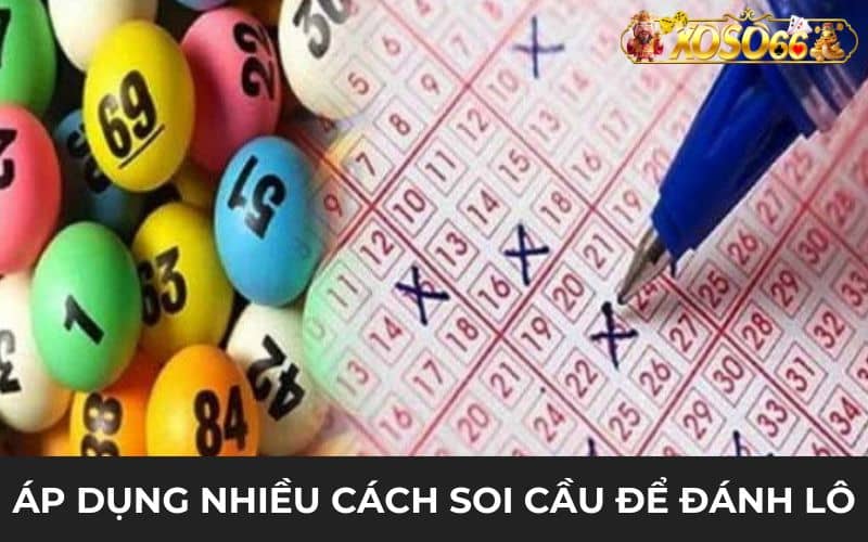 Kết hợp nhiều cách soi cầu để đánh lô 3 càng ít thua Kết hợp nhiều cách soi cầu để đánh lô 3 càng ít thua
