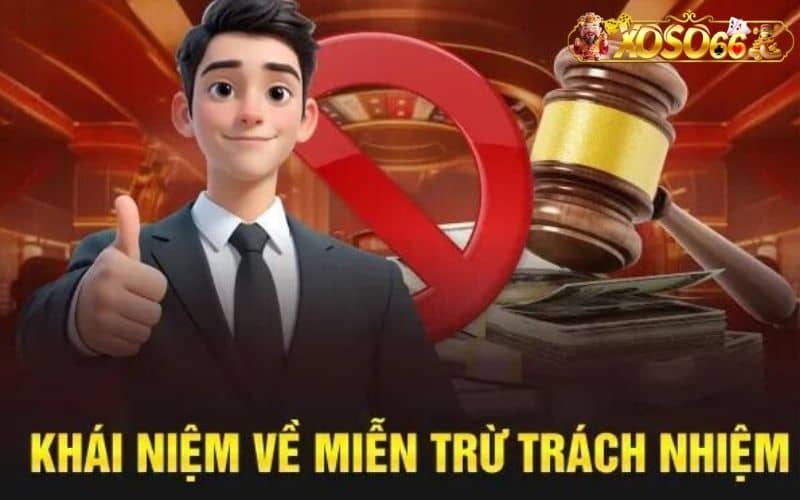 Miễn trách nhiệm các trường hợp phát sinh khi cá cược Miễn trách nhiệm các trường hợp phát sinh khi cá cược