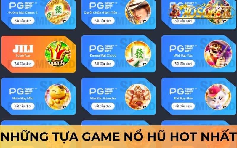 Những tựa game nổ hũ được yêu thích nhất Những tựa game nổ hũ được yêu thích nhất