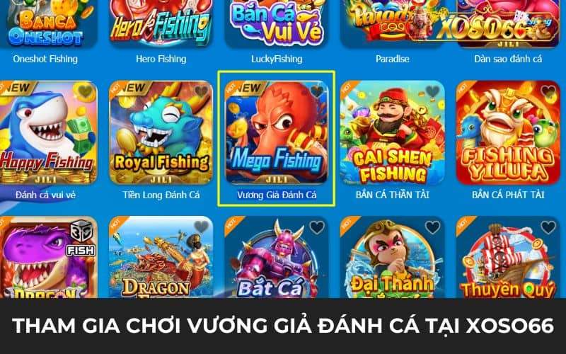 Tham gia chơi Vương Giả Đánh Cá tại XOSO66